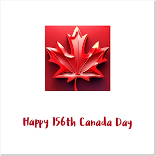 HAPPY 156th CANADA DAY Posters and Art